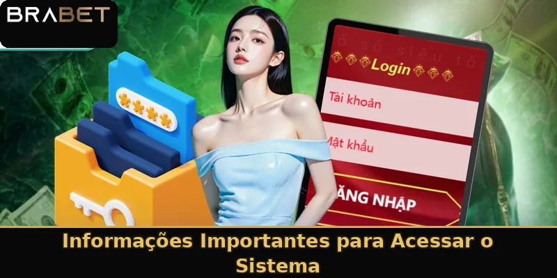 Informações Importantes para Acessar o Sistema