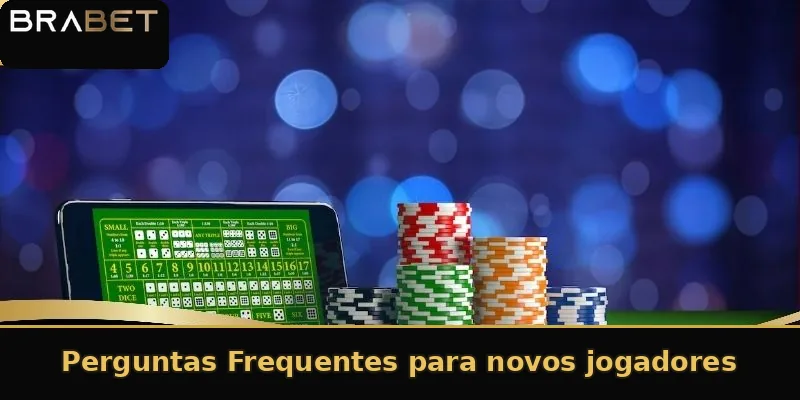 Perguntas Frequentes para novos jogadores