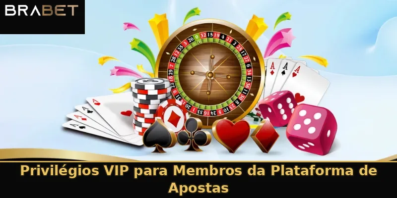 Privilégios VIP para Membros da Plataforma de Apostas