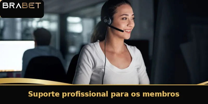 Suporte profissional para os membros